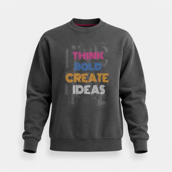 Colorful 'think bold create ideas' text graphic crewneck sweatshirt in charcoal graphite - 3d apparel model by binarycloth